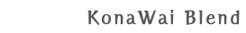 KonaWai Blend